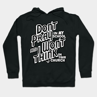 "Praying vs. Thinking" by Tai's Tees Hoodie